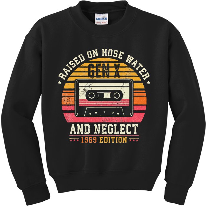 Gen X 1969 Edition Raised On Hose Water And Neglect Kids Sweatshirt