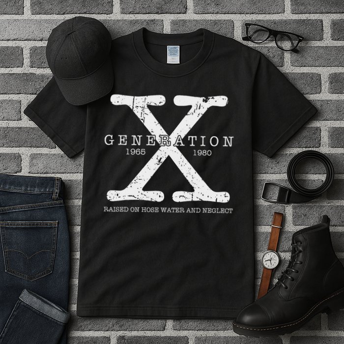 Generation X 1965 1980 Raised On Hose Water And Neglect Tall T-Shirt