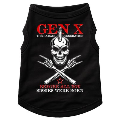 Generation X Before All You Sissie Were Born Rock On Skull Doggie Tank