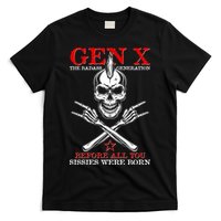 Generation X Before All You Sissie Were Born Rock On Skull T-Shirt