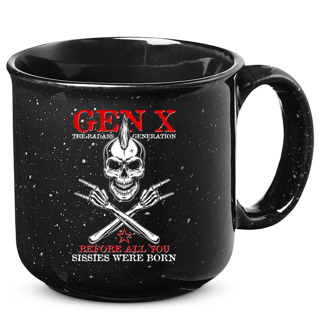 Generation X Before All You Sissie Were Born Rock On Skull 15oz Campfire Ceramic Mug