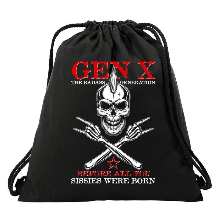 Generation X Before All You Sissie Were Born Rock On Skull Drawstring Bag
