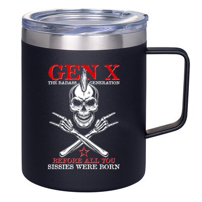 Generation X Before All You Sissie Were Born Rock On Skull 12oz Stainless Steel Coffee Mug