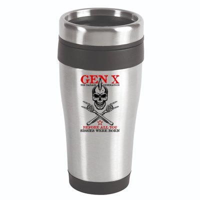 Generation X Before All You Sissie Were Born Rock On Skull 16oz Travel Tumbler