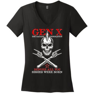 Generation X Before All You Sissie Were Born Rock On Skull Women's V-Neck T-Shirt