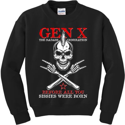Generation X Before All You Sissie Were Born Rock On Skull Kids Sweatshirt