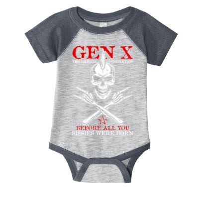Generation X Before All You Sissie Were Born Rock On Skull Infant Baby Jersey Bodysuit