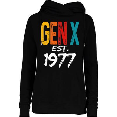 Gen X Est 1977 Born In 1977 Birthday Funny Humor Generation Womens Funnel Neck Pullover Hood