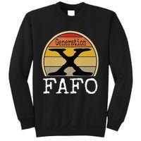 Generation X Fafo Gen X Humor Sweatshirt