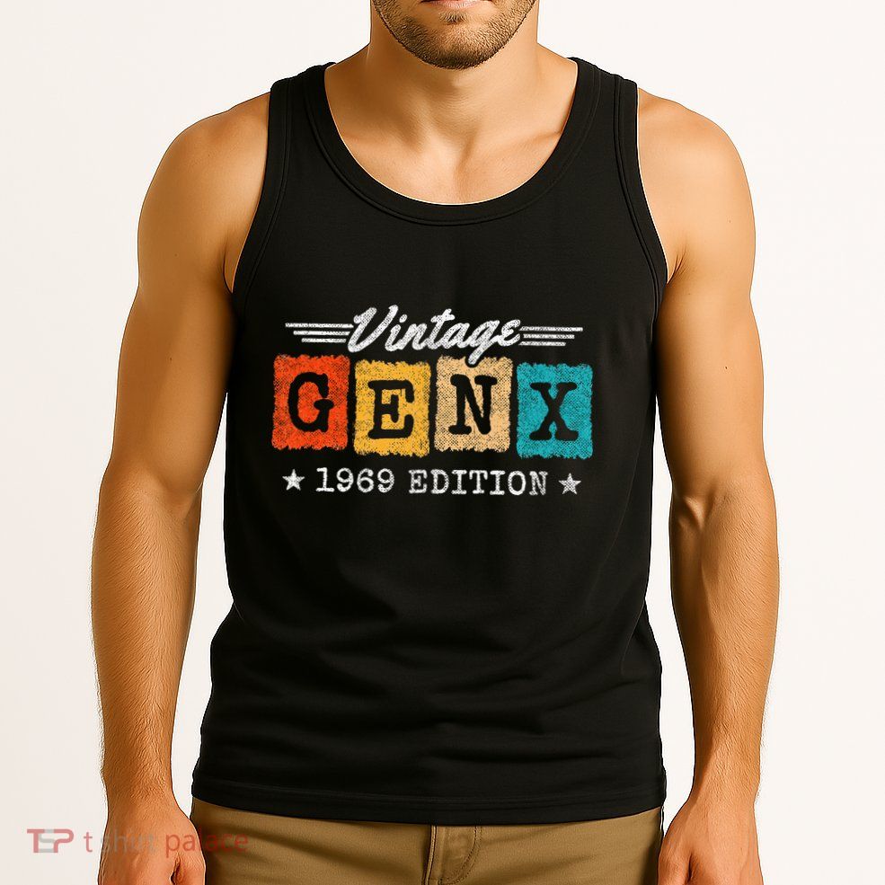 Gen X Generation Gen Xer Born 1969 Gen X 1969 Birthday Tank Top