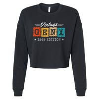 Gen X Generation Gen Xer Born 1969 Gen X 1969 Birthday Cropped Pullover Crew