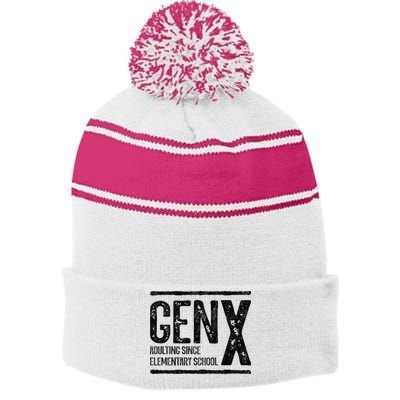 Generation X Gen X Adulting Since Elementary School Stripe Pom Pom Beanie