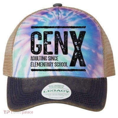 Generation X Gen X Adulting Since Elementary School Legacy Tie Dye Trucker Hat