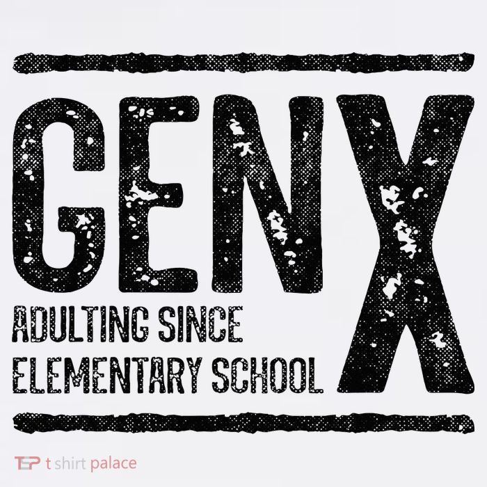 Generation X Gen X Adulting Since Elementary School Tall T-Shirt