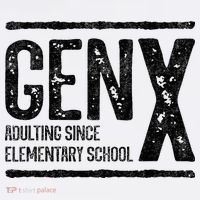Generation X Gen X Adulting Since Elementary School Sustainable Bucket Hat