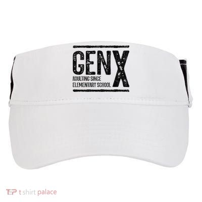 Generation X Gen X Adulting Since Elementary School Adult Drive Performance Visor