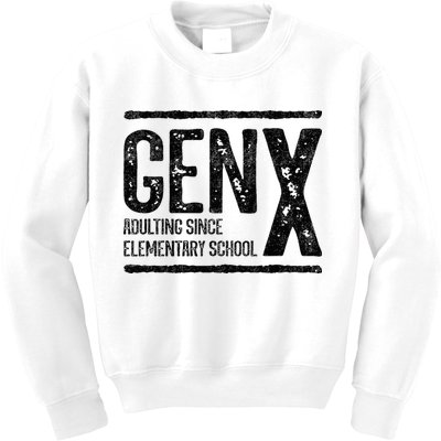 Generation X Gen X Adulting Since Elementary School Kids Sweatshirt