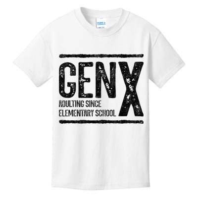 Generation X Gen X Adulting Since Elementary School Kids T-Shirt