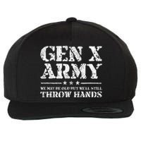 Gen X Gen Xer Generation X Throw Hands Funny Gen X Wool Snapback Cap