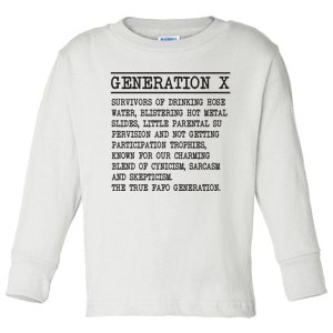 Generation X Gen X Raised On Hose Water And Neglect Nostalgia. Toddler Long Sleeve Shirt