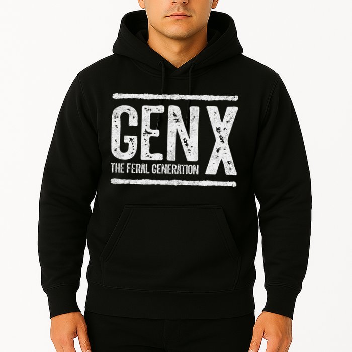 Generation X Gen X The Feral Generation Hoodie