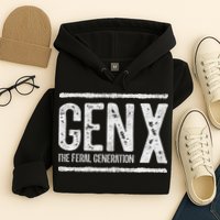 Generation X Gen X The Feral Generation Hoodie
