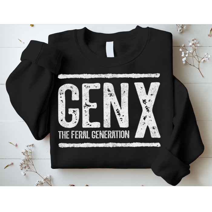 Generation X Gen X The Feral Generation Sweatshirt