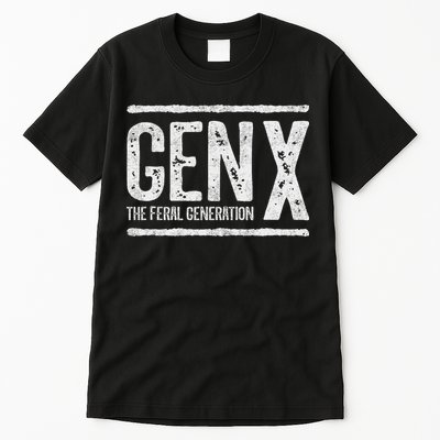 Generation X Gen X The Feral Generation Tall T-Shirt