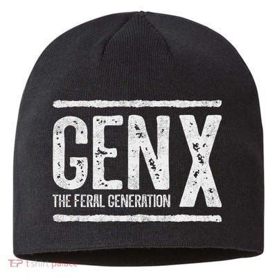 Generation X Gen X The Feral Generation Sustainable Beanie