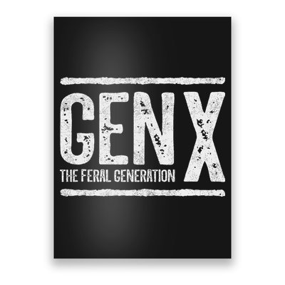 Generation X Gen X The Feral Generation Poster