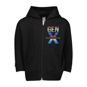 Generation X Gen X Raised On Hose Water Toddler Zip Fleece Hoodie