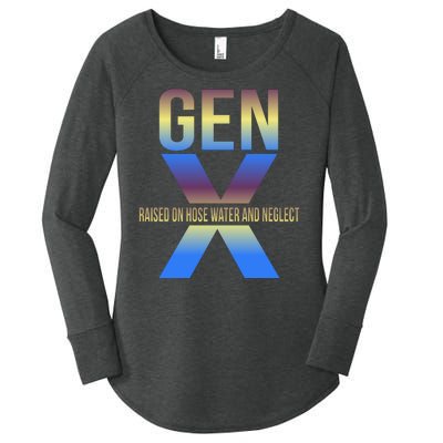 Generation X Gen X Raised On Hose Water Women's Perfect Tri Tunic Long Sleeve Shirt