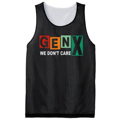 Gen X Humor We DonT Care Mesh Reversible Basketball Jersey Tank