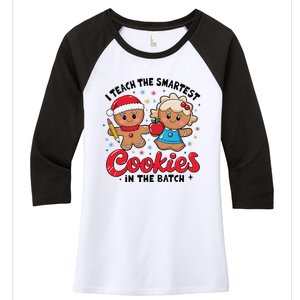 Gingerbread Xmas I Teach The Smartest Cookies In The Batch Women's Tri-Blend 3/4-Sleeve Raglan Shirt