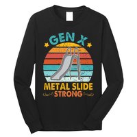 Gen X Metal Slide A Strong Long Sleeve Shirt