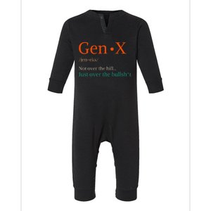 Gen X Not Over The Hill Gen X Definition Generation Sarcasm Infant Fleece One Piece