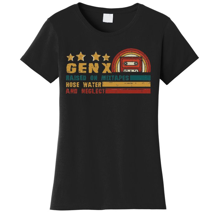 Gen X Nostalgia Raised On Mixtapes And Hose Water Women's T-Shirt