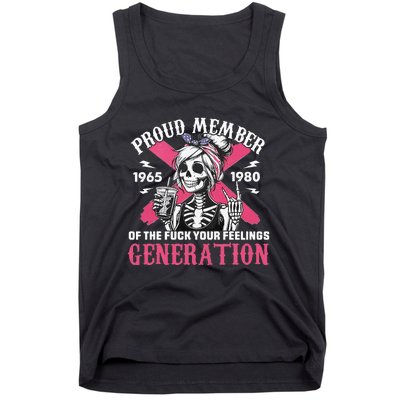 Gen X Proud Member Of The Fuck Your Feelings Skull Girl Tank Top