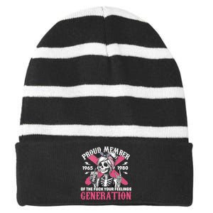 Gen X Proud Member Of The Fuck Your Feelings Skull Girl Striped Beanie with Solid Band