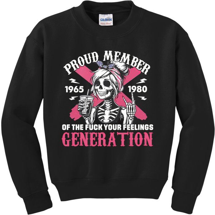 Gen X Proud Member Of The Fuck Your Feelings Skull Girl Kids Sweatshirt