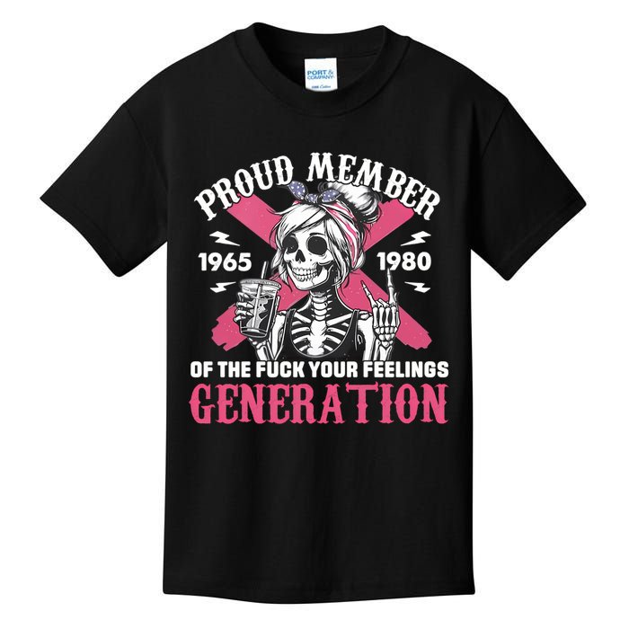 Gen X Proud Member Of The Fuck Your Feelings Skull Girl Kids T-Shirt