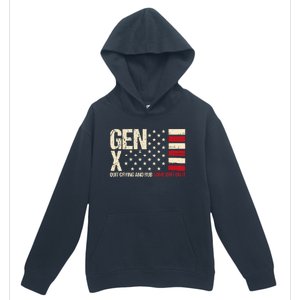 Gen X Quit Crying And Rub Some Dirt On It Urban Pullover Hoodie