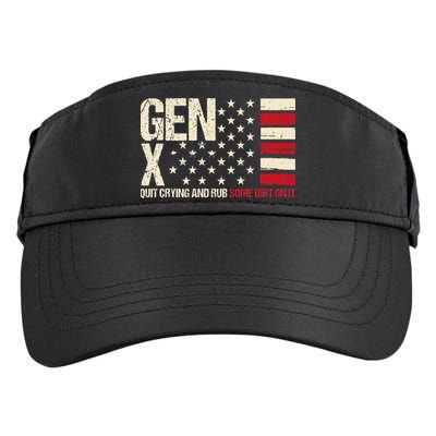 Gen X Quit Crying And Rub Some Dirt On It Adult Drive Performance Visor