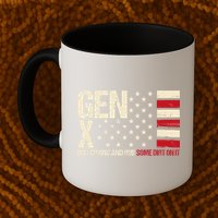 Gen X Quit Crying And Rub Some Dirt On It Mug