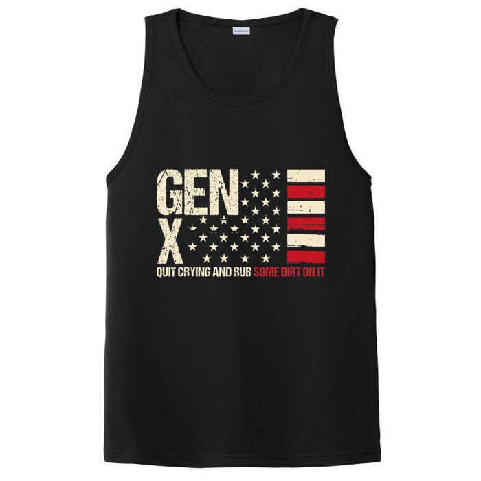 Gen X Quit Crying And Rub Some Dirt On It PosiCharge Competitor Tank