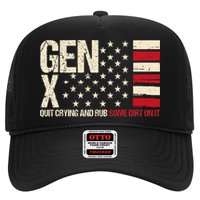 Gen X Quit Crying And Rub Some Dirt On It Trucker Hat