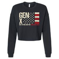Gen X Quit Crying And Rub Some Dirt On It Cropped Pullover Crew