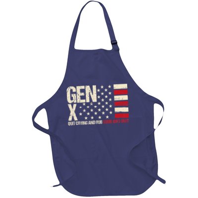 Gen X Quit Crying And Rub Some Dirt On It Full-Length Apron With Pockets