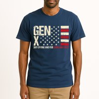 Gen X Quit Crying And Rub Some Dirt On It Tall T-Shirt