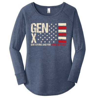 Gen X Quit Crying And Rub Some Dirt On It Women's Perfect Tri Tunic Long Sleeve Shirt